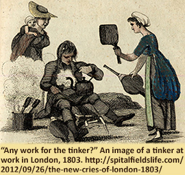 “Any work for the tinker?” An image of a tinker at work in London, 1803.