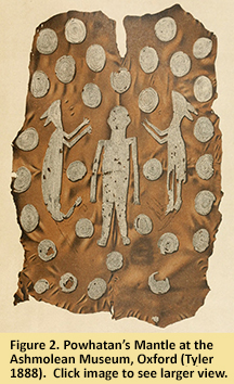 Figure 2. Powhatan’s Mantle at the Ashmolean Museum, Oxford (Tyler 1888)