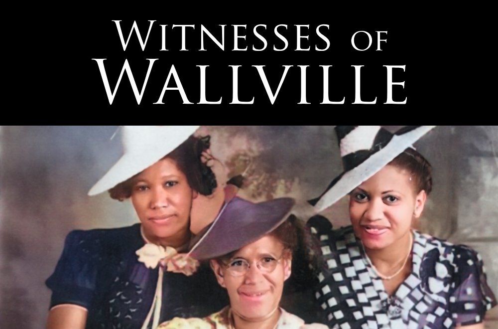 Witnesses of Wallville header with historic early 20th century photo portrait of three smiling Black women wearing formal hats.