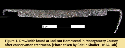 Conserved drawknife found at Jackson Homestead in Montgomery County.