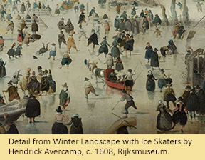 Detail from Winter Landscape with Ice Skaters by Hendrick Avercamp, c. 1608, Rijksmuseum.