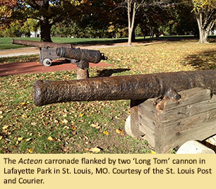 The Acteon carronade flanked by two ‘Long Tom’ cannon in Lafayette Park in St. Louis, MO. Courtesy of the St. Louis Post and Courier.