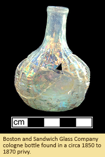 Boston and Sandwich Glass Company cologne bottle found in a circa 1850 to 1870 privy.